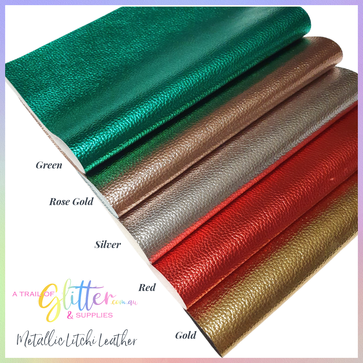 Litchi Faux Leathers - Gold, Red, Silver, Rose Gold and Green